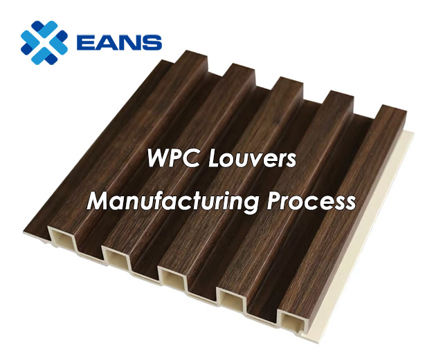 How is WPC louvers made?